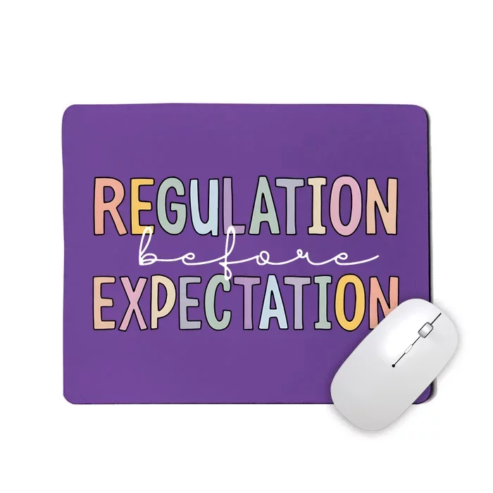 Regulation Before Expectation Powerful Message Emotional Mousepad