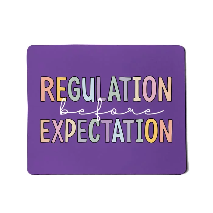 Regulation Before Expectation Powerful Message Emotional Mousepad