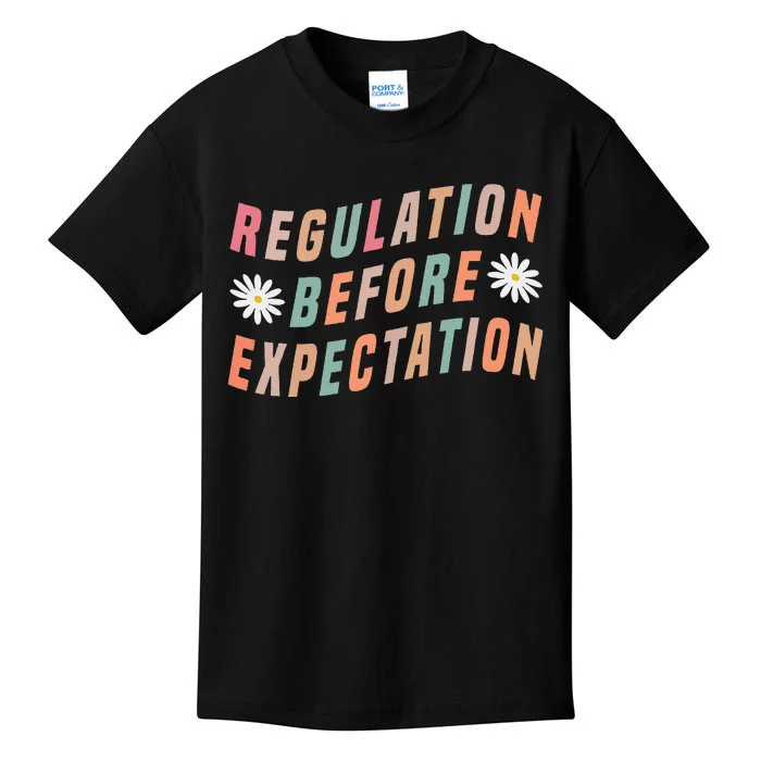 Regulation Before Expectation Education Kids T-Shirt