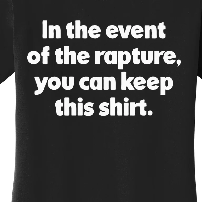 Rapture Biblical End Times For Christian Second Coming Women's T-Shirt