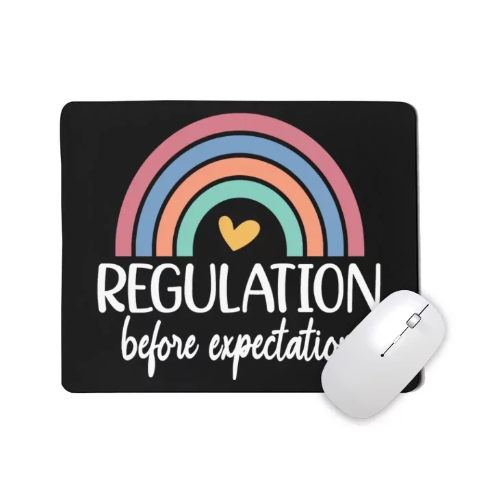 Regulation Before Expectation Neurodiversity Therapist Mousepad