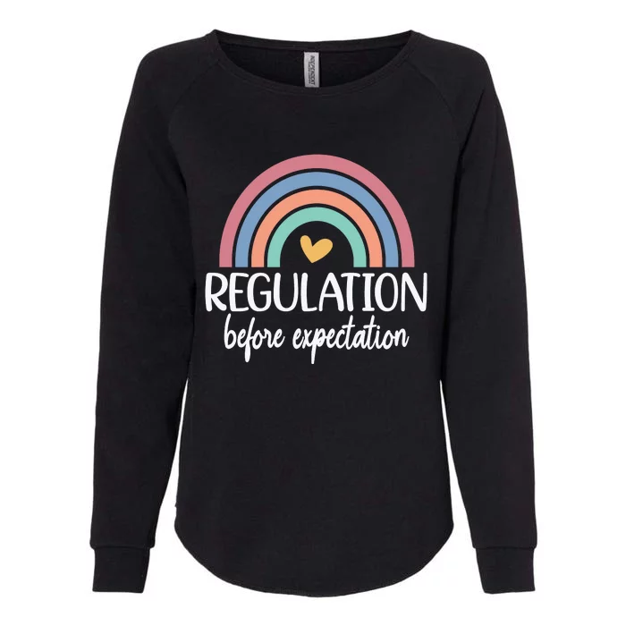 Regulation Before Expectation Neurodiversity Therapist Womens California Wash Sweatshirt