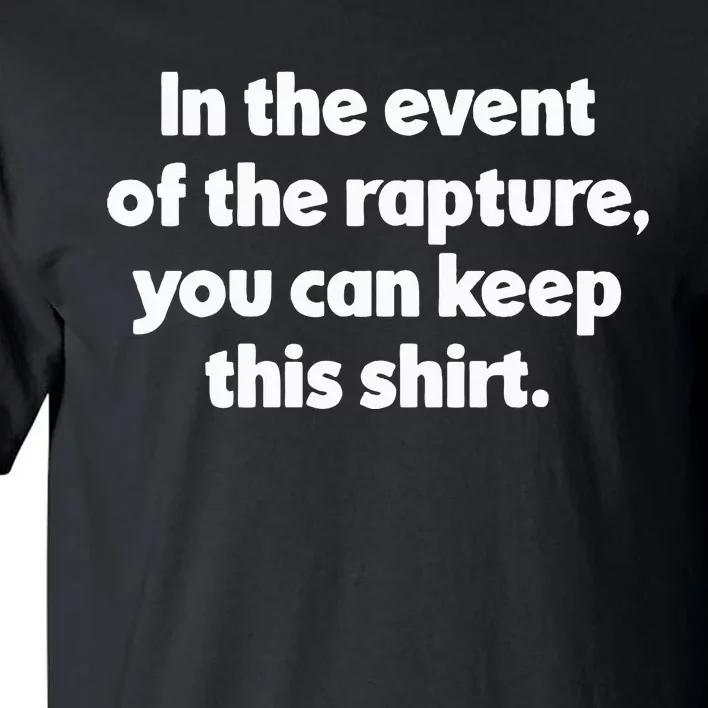 Rapture Biblical End Times For Christian Second Coming Tall T-Shirt