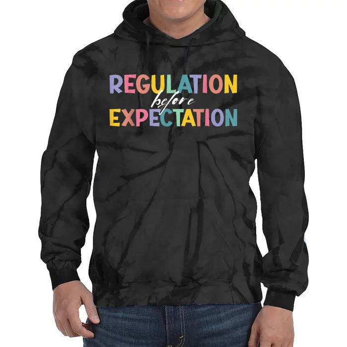 Regulation Before Expectation Autism Social Work Acceptance Tie Dye Hoodie