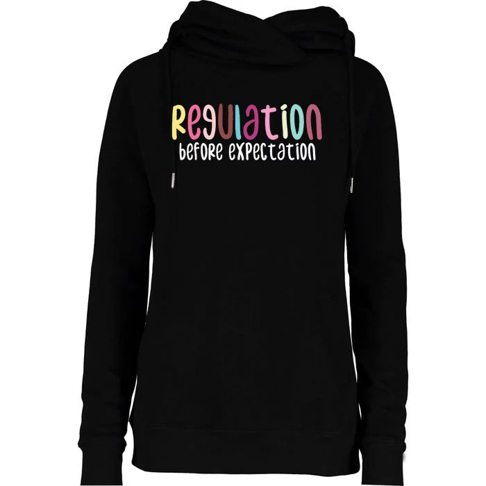 Regulation Before Expectation Autism Special Education Womens Funnel Neck Pullover Hood