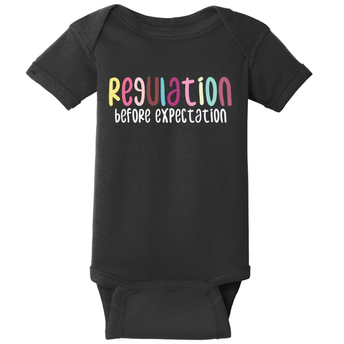 Regulation Before Expectation Autism Special Education Baby Bodysuit