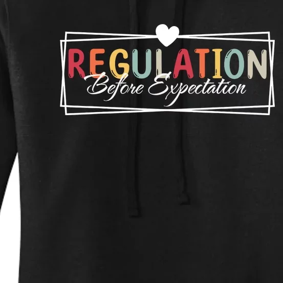 Regulation Before Expectation Autism Awareness Acceptance Women's Pullover Hoodie