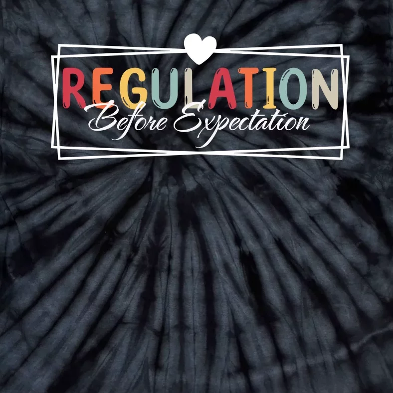 Regulation Before Expectation Autism Awareness Acceptance Tie-Dye T-Shirt