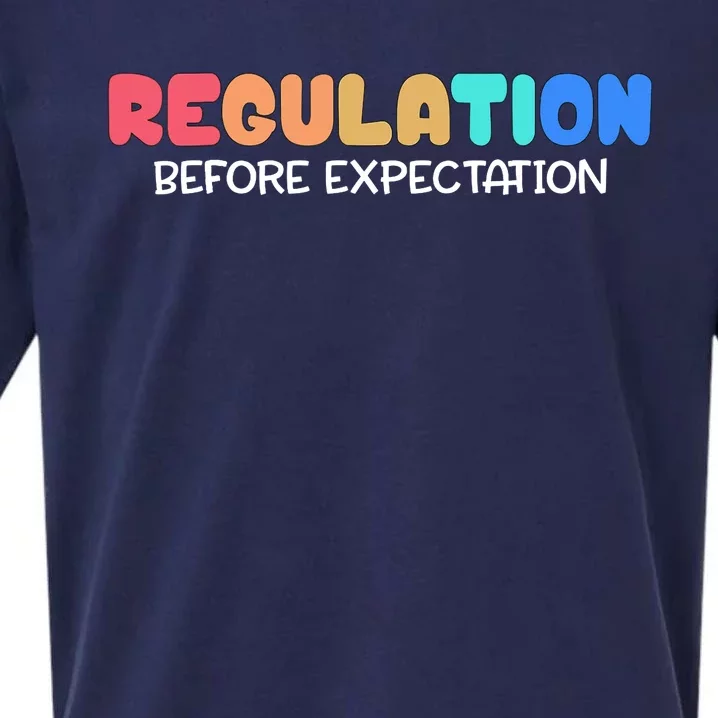 Regulation Before Expectation Autism Special Education Sueded Cloud Jersey T-Shirt