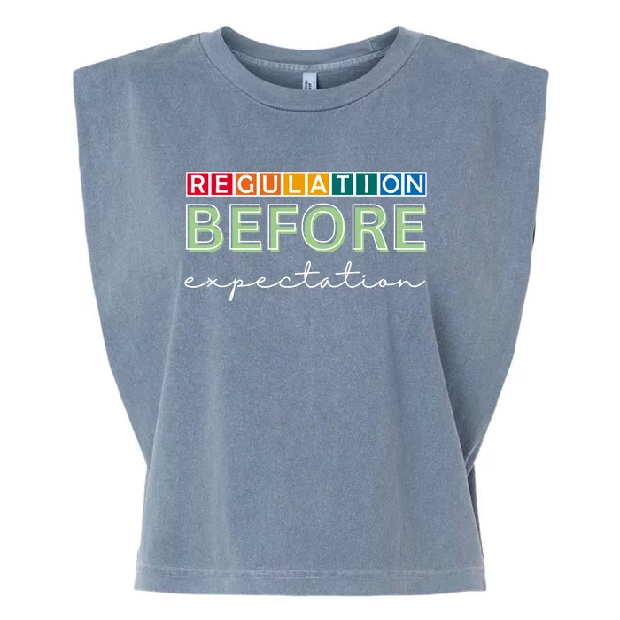 Regulation Before Expectation Autism Awareness Quote Garment-Dyed Women's Muscle Tee