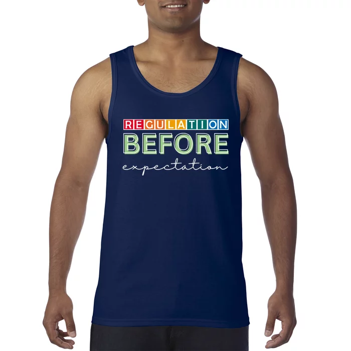 Regulation Before Expectation Autism Awareness Quote Tank Top