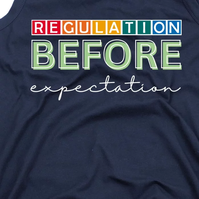 Regulation Before Expectation Autism Awareness Quote Tank Top