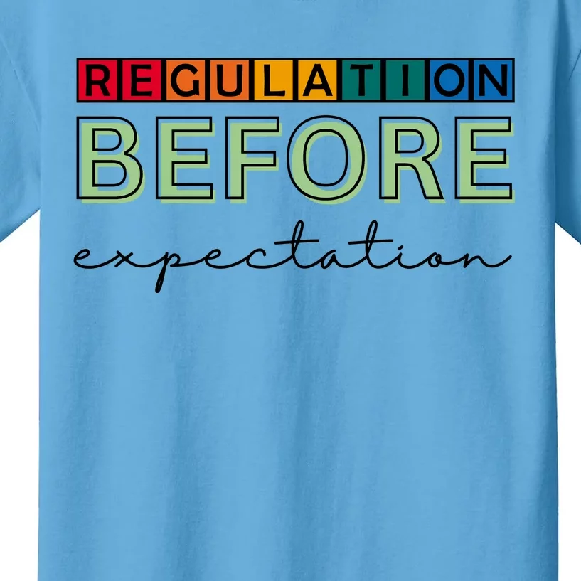 Regulation Before Expectation Autism Awareness Quote Kids T-Shirt