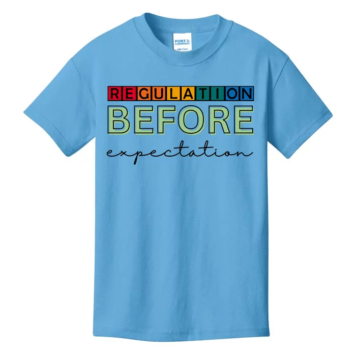 Regulation Before Expectation Autism Awareness Quote Kids T-Shirt