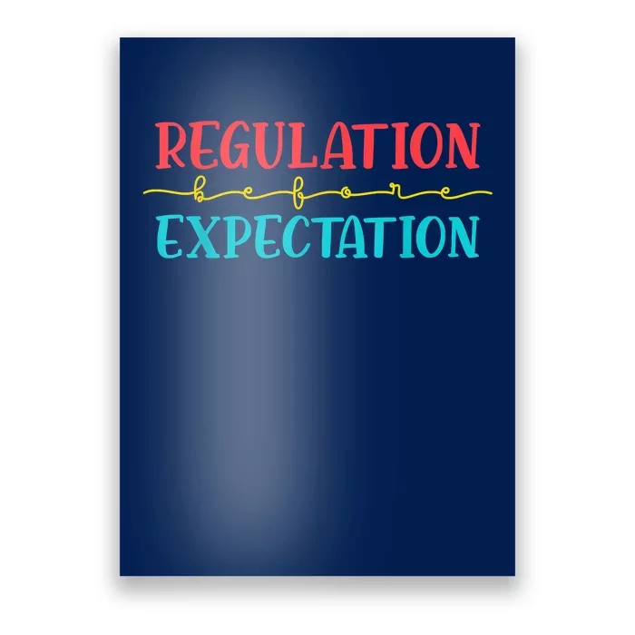 Regulation Before Expectation Autistic Autism Awareness Day Poster