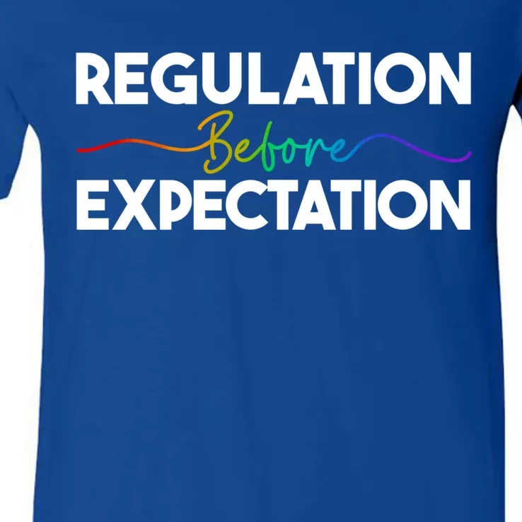 Regulation Before Expectation Behavior School Therapist Gift V-Neck T-Shirt