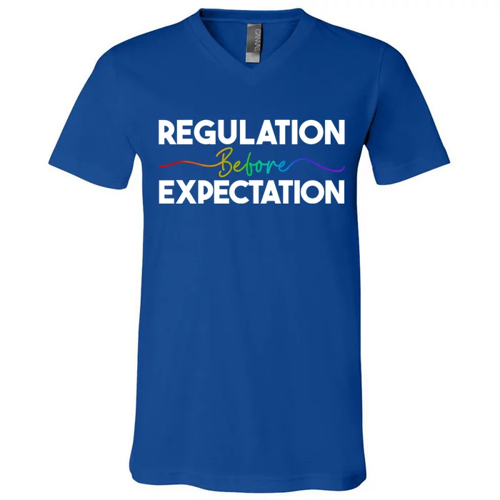 Regulation Before Expectation Behavior School Therapist Gift V-Neck T-Shirt