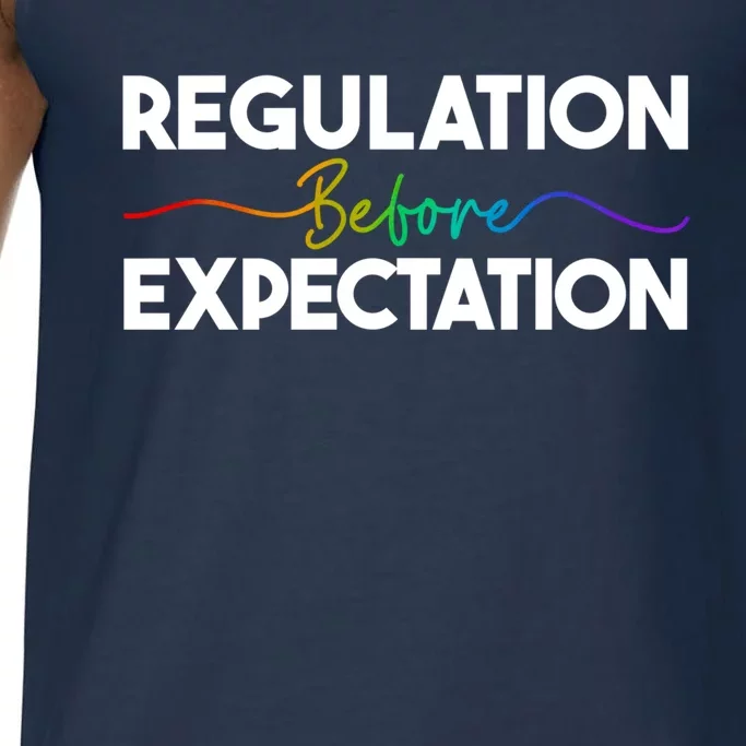 Regulation Before Expectation Behavior School Therapist Gift Comfort Colors® Tank Top