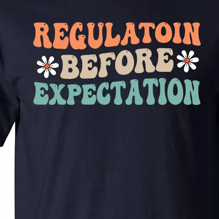 Regulation Before Expectation Retro Neurodiversity Therapist Tall T-Shirt