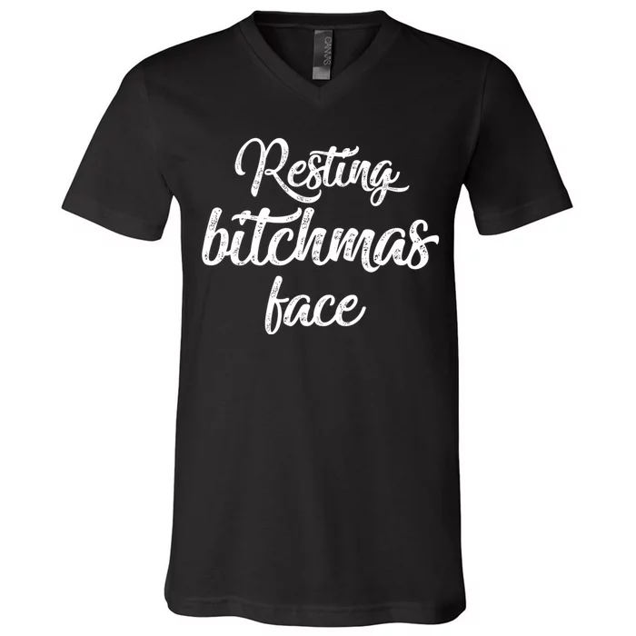 Resting Bitchmas Face Funny I Hate Christmas Meh V-Neck T-Shirt