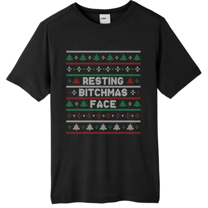 Resting Bitchmas Face Funny I Hate Christmas Meh Ugly ChromaSoft Performance T-Shirt