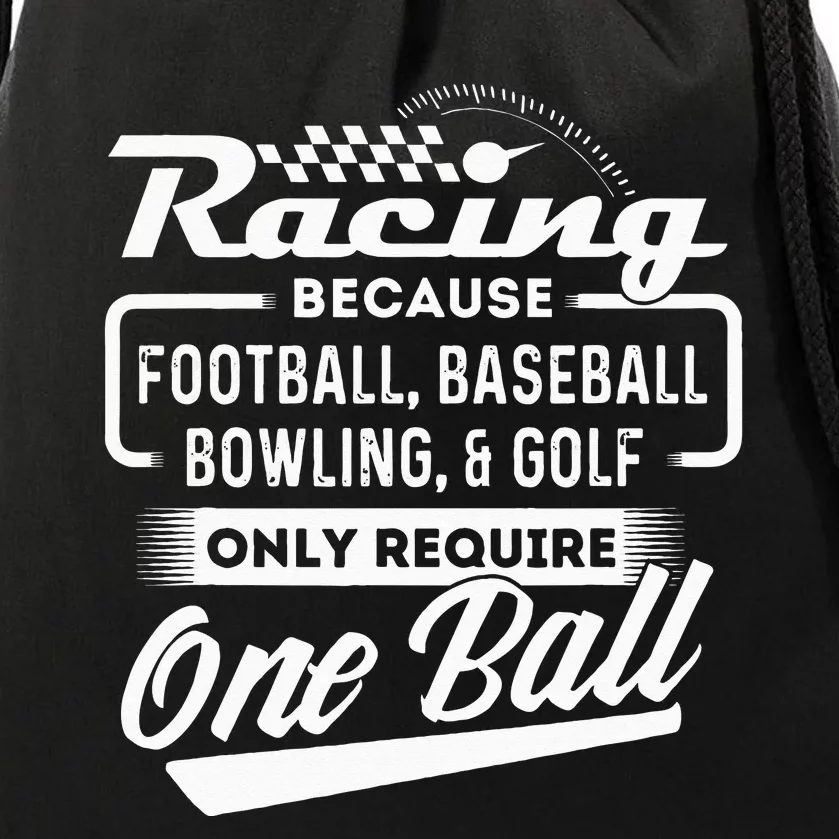 Racing Because Funny Drag Racer Race Car Drag Racing Drawstring Bag