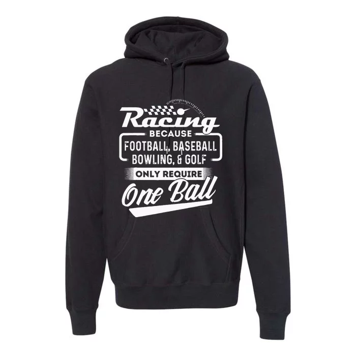 Racing Because Funny Drag Racer Race Car Drag Racing Premium Hoodie