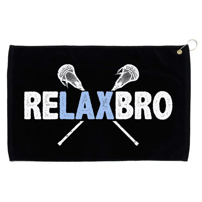 Relax Bro Funny Lacrosse Player Lax Lover Joke Grommeted Golf Towel