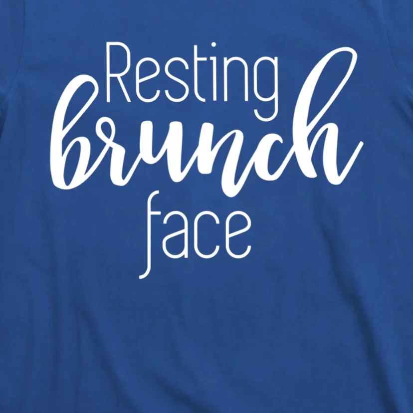 Resting Brunch Face Brunch Lover Funny Funny Gift T-Shirt