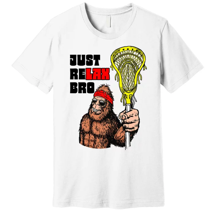 Relax Bro! Funny Sasquatch Lax Bigfoot Lacrosse Vintage 80S Premium T-Shirt