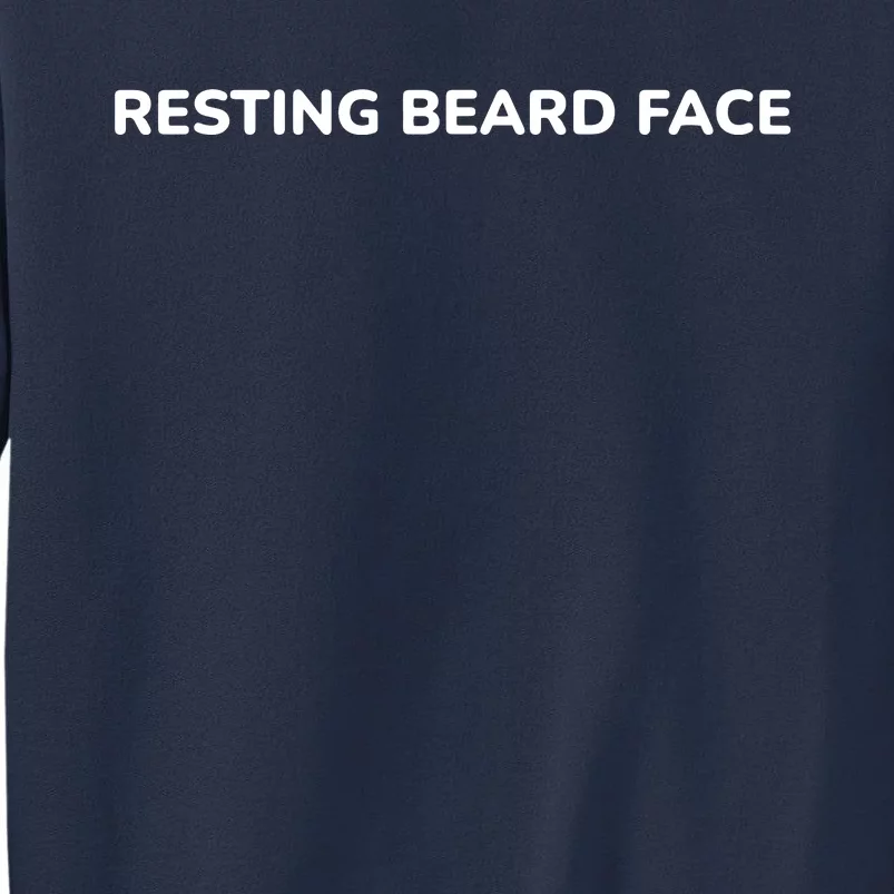 Resting Beard Face Sweatshirt