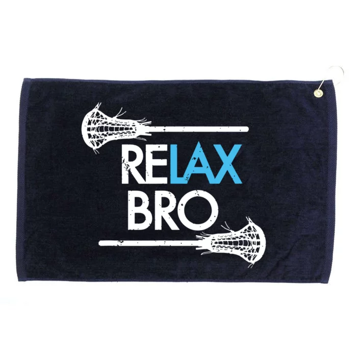 RELAX BRO Funny Lacrosse Player Lax Lover Joke Grommeted Golf Towel