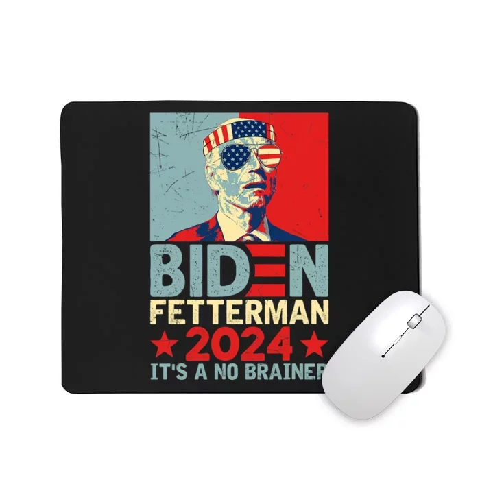 Retro Biden Fetterman 2024 It's A No Brainer Political Mousepad