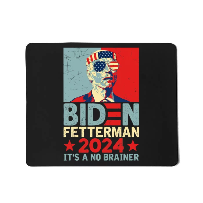 Retro Biden Fetterman 2024 It's A No Brainer Political Mousepad