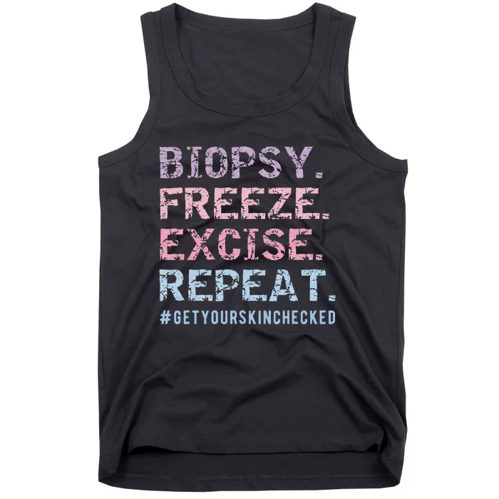 retro Biopsy Freeze Excise Repeat Dermatology Tank Top