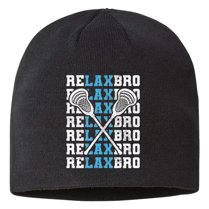 Relax Bro Funny Lacrosse Player Lax Lovers 8 1/2in Sustainable Knit Beanie