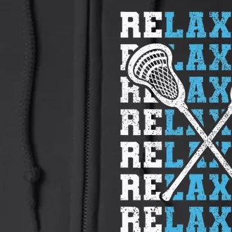 Relax Bro Funny Lacrosse Player Lax Lovers Full Zip Hoodie