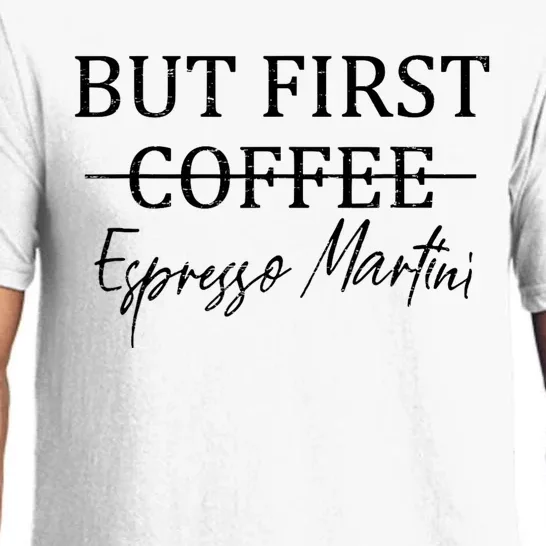 Retro But First Coffee Espresso Martini Funny Pajama Set