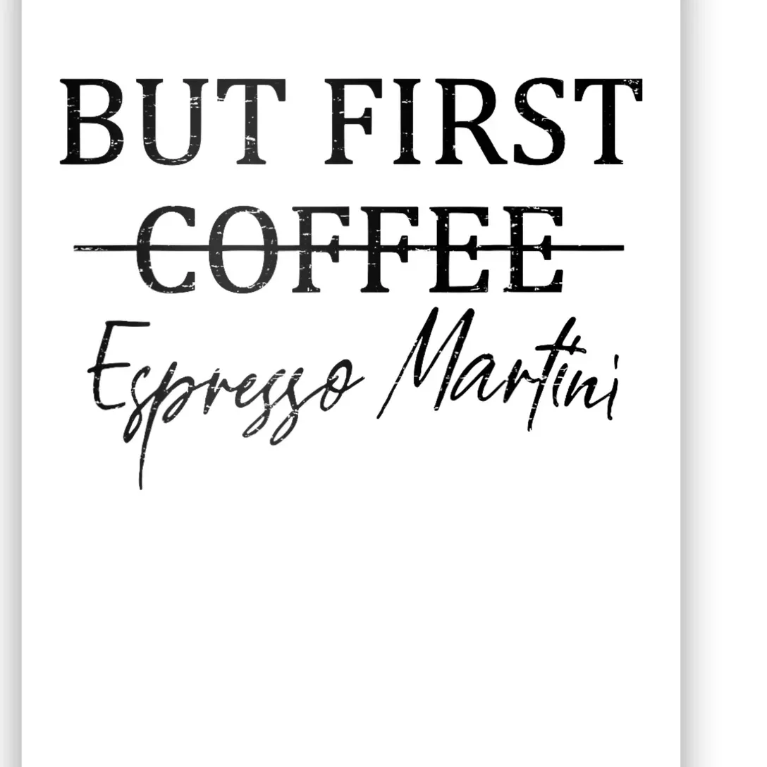 Retro But First Coffee Espresso Martini Funny Poster