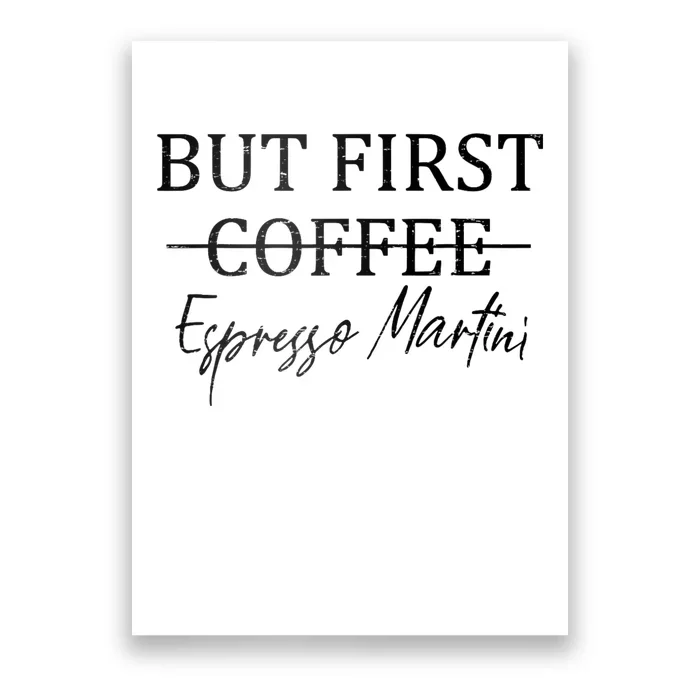 Retro But First Coffee Espresso Martini Funny Poster