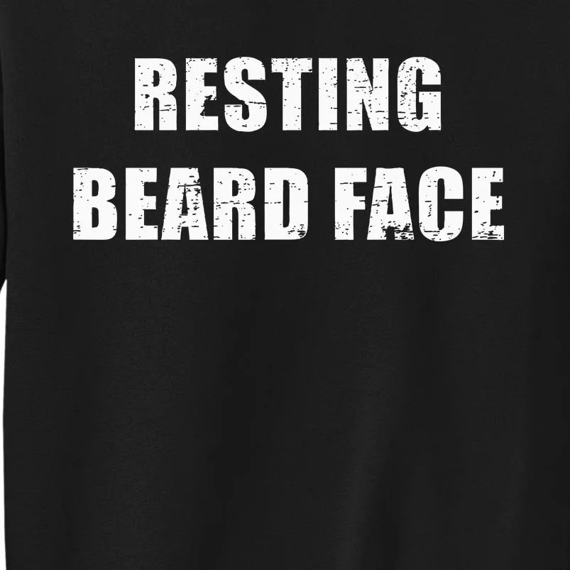 Resting Beard Face Funny Beard Parody Bearded Sweatshirt