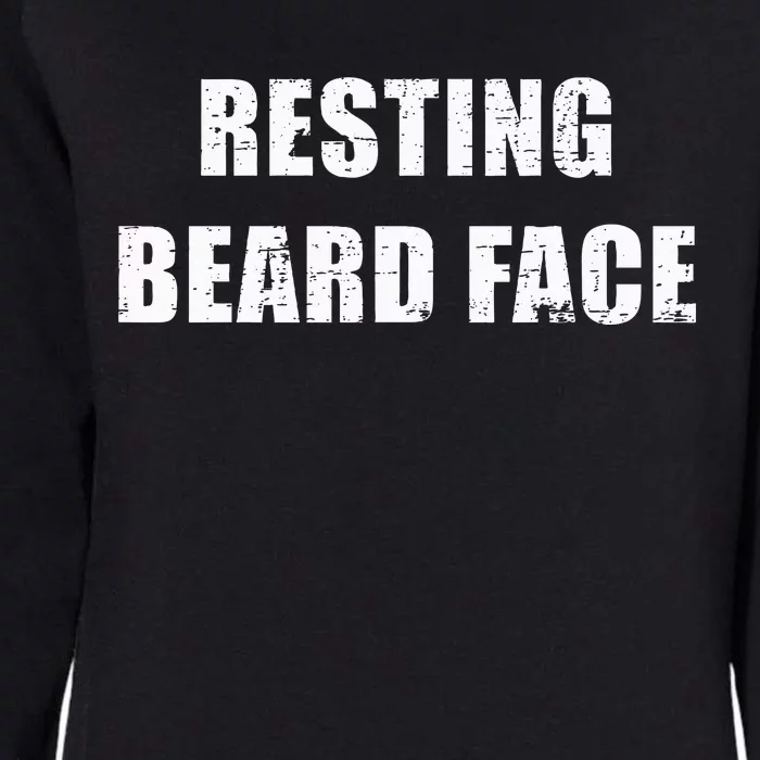 Resting Beard Face Funny Beard Parody Bearded Womens California Wash Sweatshirt