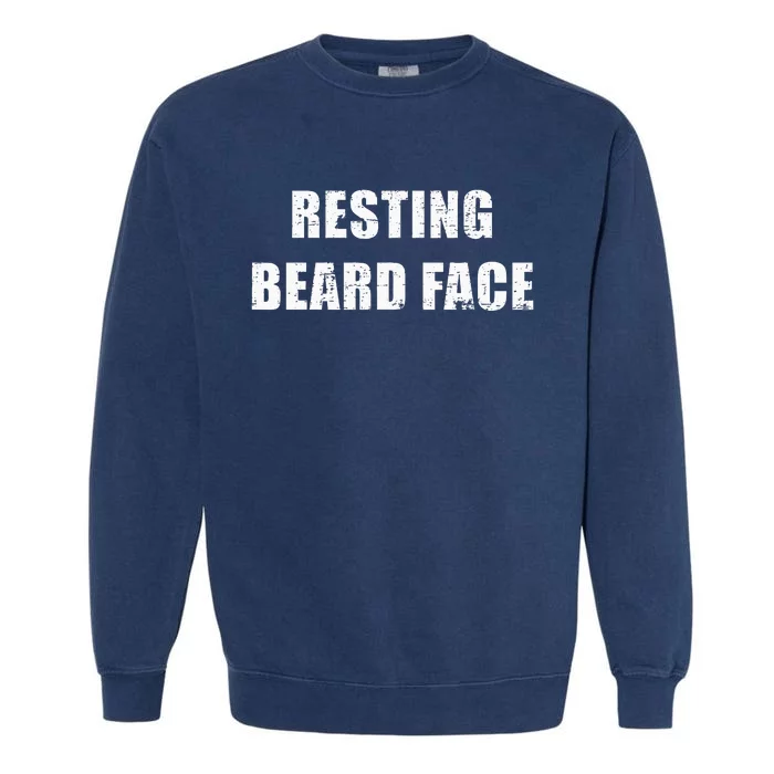 Resting Beard Face Funny Beard Parody Bearded Garment-Dyed Sweatshirt