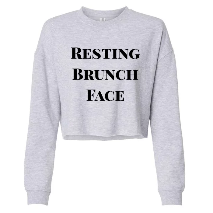 Resting Brunch Face Cool Gift Cute Gift Cropped Pullover Crew