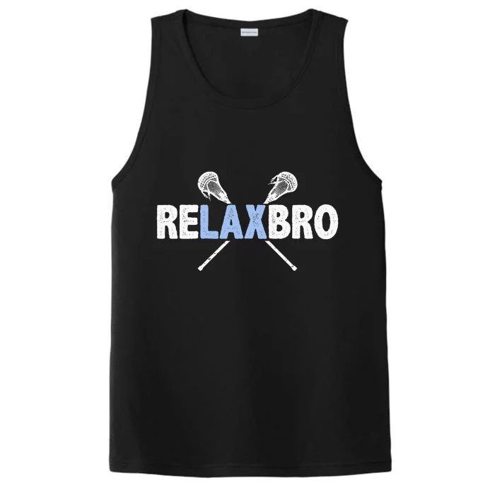 RELAX BRO Funny Lacrosse Player Lax Lover Joke Performance Tank