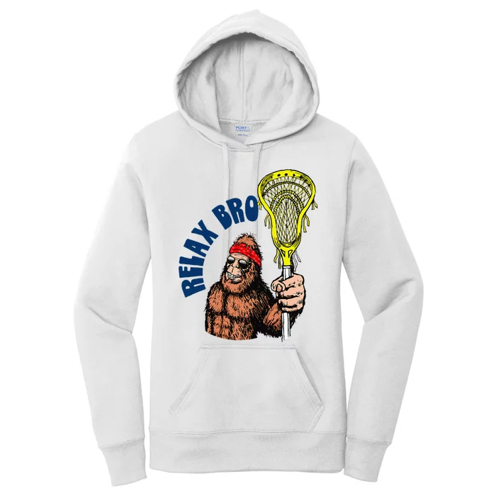 Relax Bro! Funny Sasquatch Lax Bigfoot Lacrosse Vintage 80s Women's Pullover Hoodie