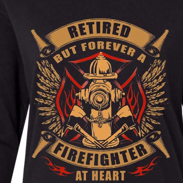 Retired But Forever Firefighter At Heart Retirement Womens Cotton Relaxed Long Sleeve T-Shirt