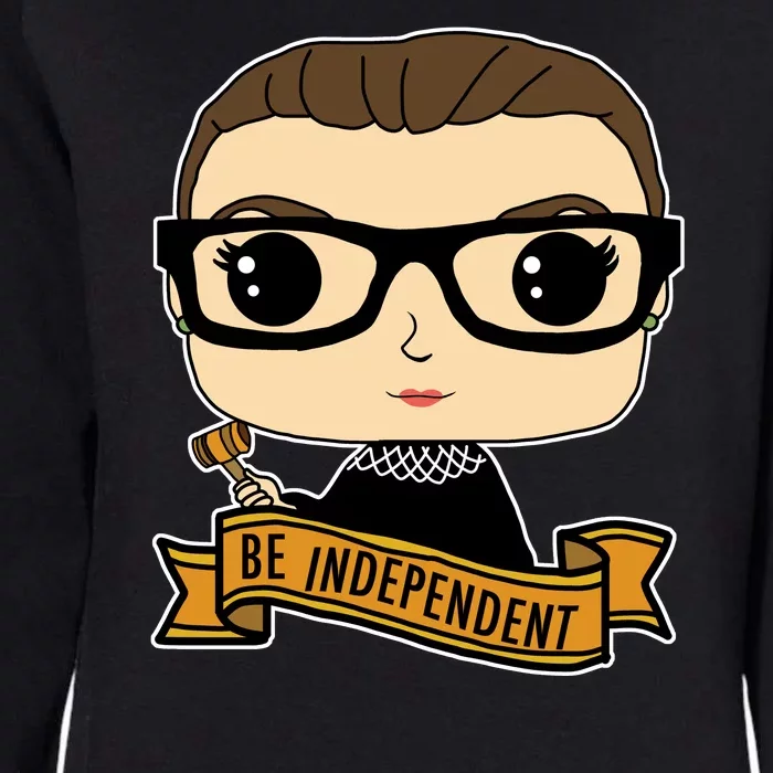 RBG Be Independent Cartoon Ruth Ginsburg Womens California Wash Sweatshirt