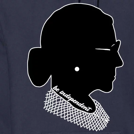 RBG Be Independent Classic Ruth Ginsburg Premium Hoodie