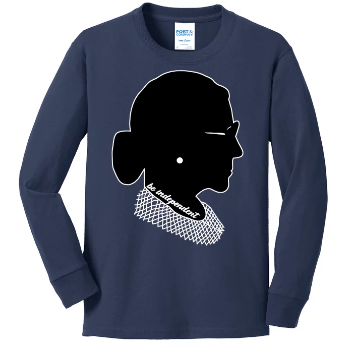 RBG Be Independent Classic Ruth Ginsburg Kids Long Sleeve Shirt